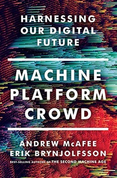 MACHINE, PLATFORM, CROWD: HARNESSING THE DIGITAL R