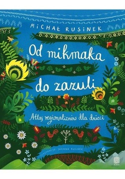 OD MIKMAKA DO ZAZULI.