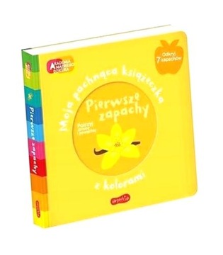 PIERWSZE ZAPACHY MOJA PACHNĄCA KSIĄŻECZKA Z...