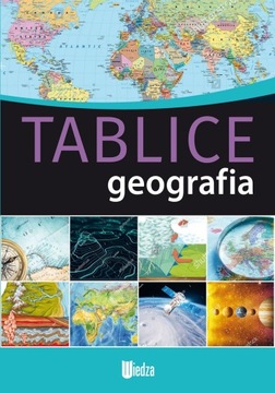 GEOGRAFIA TABLICE, OPRACOWANIE ZBIOROWE