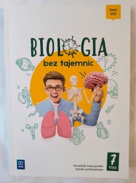 Poradnik Książka nauczyciela Biologia bez tajemnic Klasa 7 WSiP 2023