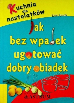 Jak bez wpadek ugotować dobry