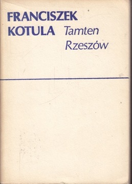 Tamten Rzeszów Franciszek Kotula