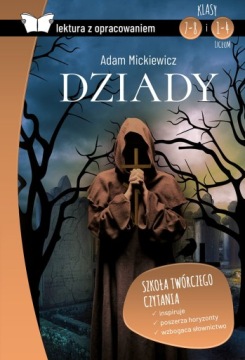 DZIADY Z OPRACOWANIEM MICKIEWICZ ADAM