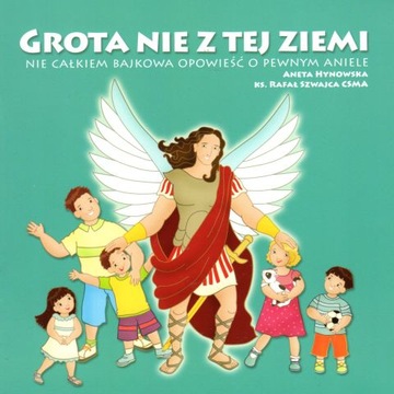 Grota nie z tej ziemi Aneta Hynowska, Rafał Szwajca