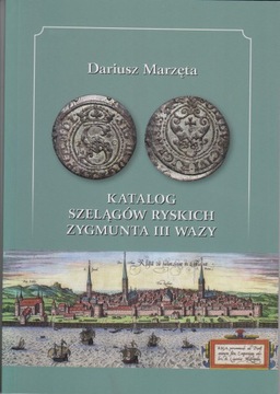 Katalog szelągów ryskich Zygmunta III Wazy