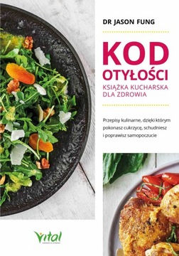 Kod otyłości – książka kucharska dla... - ebook