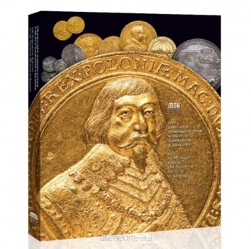 100 rarytasów numizmatycznych w Muzeum Narodowym
