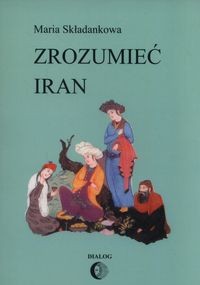 ZROZUMIEĆ IRAN MARIA SKŁADANKOWA