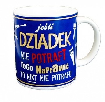 Kubek Kukartka - Jeśli Dziadek nie potrafi...