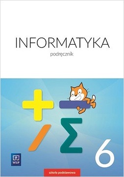 Informatyka. Podręcznik. Klasa 6