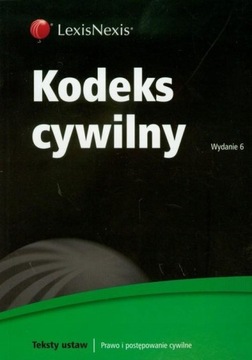 KODEKS CYWILNY WYDANIE 6 LEXISNEXIS