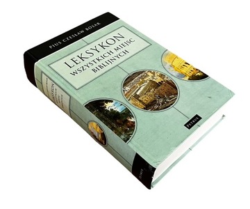 Leksykon wszystkich miejsc biblijnych Pius Bosak Czesław