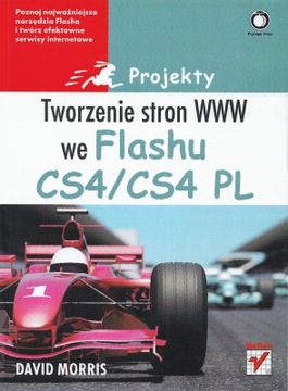 TWORZENIE STRON WWW we FLASHU CS4 / CS4 PL David MORRIS