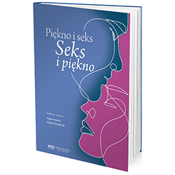 Piękno i Seks Seks i Piękno