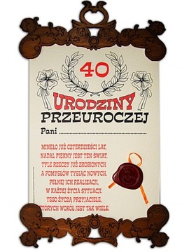 DYPLOM 40 LATKI SP życzenia na 40 urodziny prezent