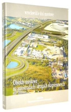 OBIEKTY MOSTOWE na Autostradach i Drogach Ekspresowych [2009]
