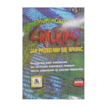 Cracking Jak przed nim się bronić - Pavol Cerven