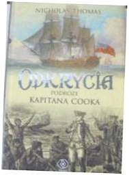 ODKRYCIA PODRÓŻĘ KAPITANA COOKA - NICHOLAS THOMAS