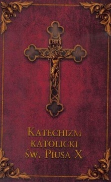 Katechizm katolicki Św. Piusa X (bordo)