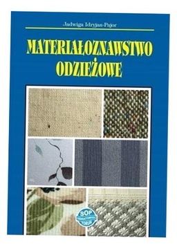 MATERIAŁOZNAWSTWO ODZIEŻOWE W.2020 JADWIGA IDRYJAN-PAJOR