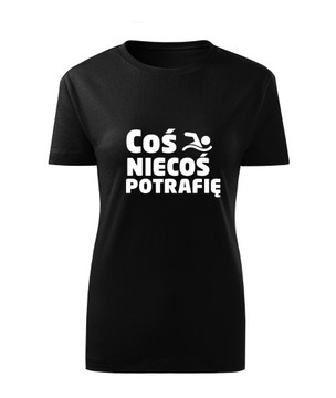 Koszulka T-shirt damska D606 COŚ NIECOŚ POTRAFIĘ PŁYWANIE czarna rozm XL