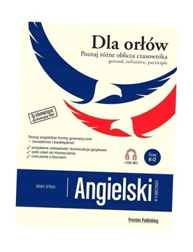 ANGIELSKI W TŁUMACZENIACH. DLA ORŁÓW, ADAM URBAN