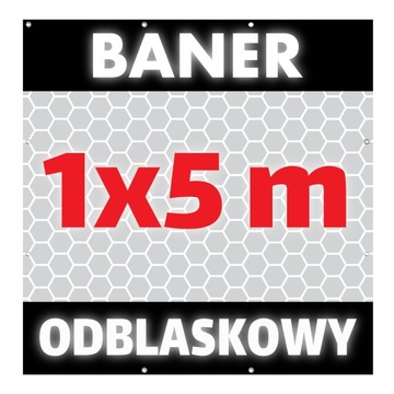 BANER ODBLASKOWY 100x500cm, 1x5m, ODBLASK