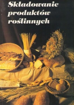 Składowanie produktów roślinnych Heinz Schulz, Horst Bottcher