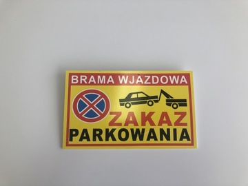 TABLICZKA ZNAK BRAMA WJAZDOWA ZAKAZ PCV 35x20cm