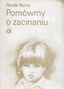 Byrne Pomówmy o zacinaniu [spis] Jąkanie