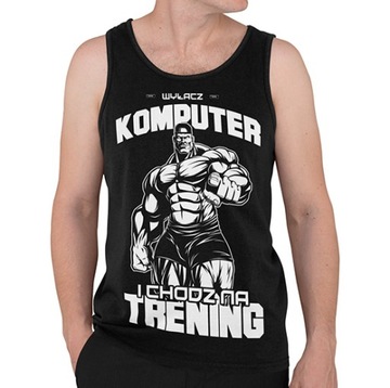 TANK TOP SIŁOWNIA WYŁĄCZ KOMPUTER