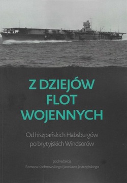 Z dziejów flot wojennych. Od hiszpańskich