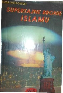 Supertajne bronie islamu - Ogor Witkowski
