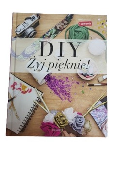 Diy żyj pięknie