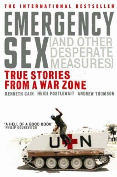 Emergency Sex (And Other Desperate Measures) KENNETH CAIN