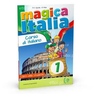 Magica Italia 1 - podręcznik + kod do wersji cyfrowej na 14 miesięcy