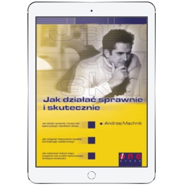Jak działać sprawnie i skutecznie