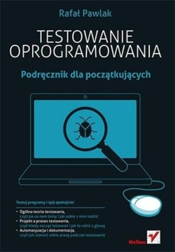 Testowanie oprogramowania Podręcznik dla