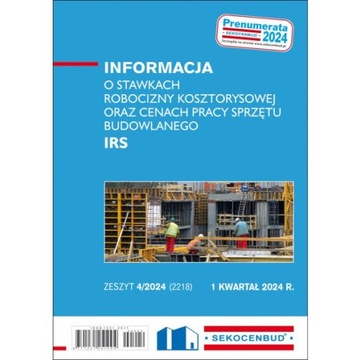 Informacja o stawkach robocizny kosztorysowej Sekocenbud IRS 1/2024