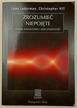 Zrozumieć niepojęte Lederman