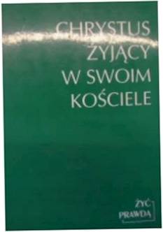 Chrystus żyjący w swoim kościele - J Szpet