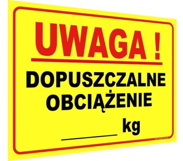 Tablica DOPUSZCZALNE OBCIĄŻENIE tabliczka