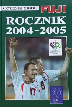 Encyklopedia piłkarska 31 - Rocznik 2004 - 2005