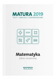 Matematyka. Matura 2019. Testy i arkusze. Zakres r