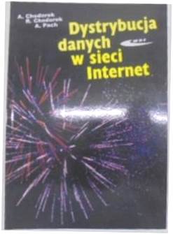 Dystrybucja danych w sieci Internet - Chodorek
