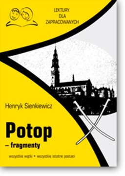 Potop - fragmenty; Henryk Sienkiewicz