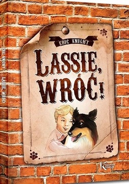 LASSIE, WRÓĆ! - Eric Knight