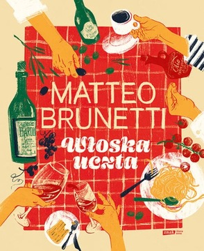 Włoska uczta Matteo Brunetti