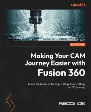Making Your CAM Journey Easier with Fusion 360: Learn the basics of turning